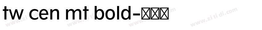 tw cen mt bold字体转换